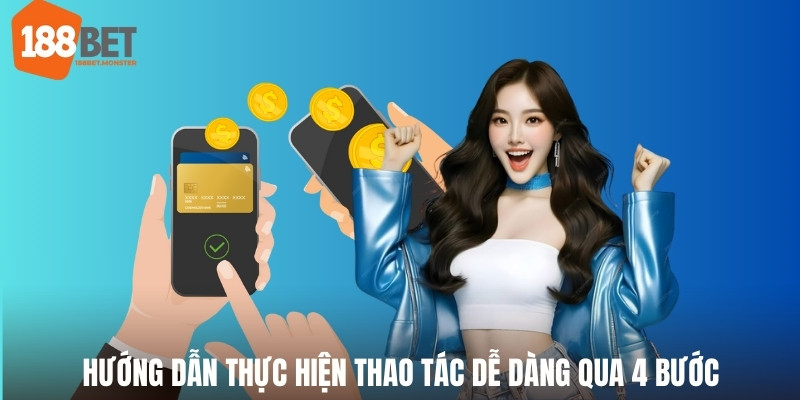 Hướng dẫn thực hiện thao tác dễ dàng qua 4 bước 