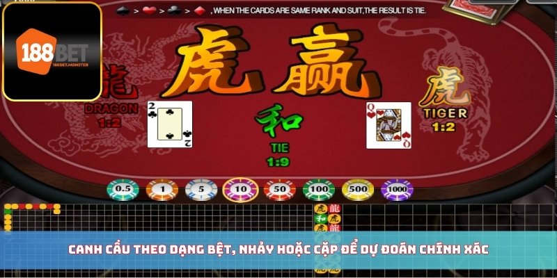 Cầu bệt mang lại tỷ lệ chiến thắng cao dành cho hội viên