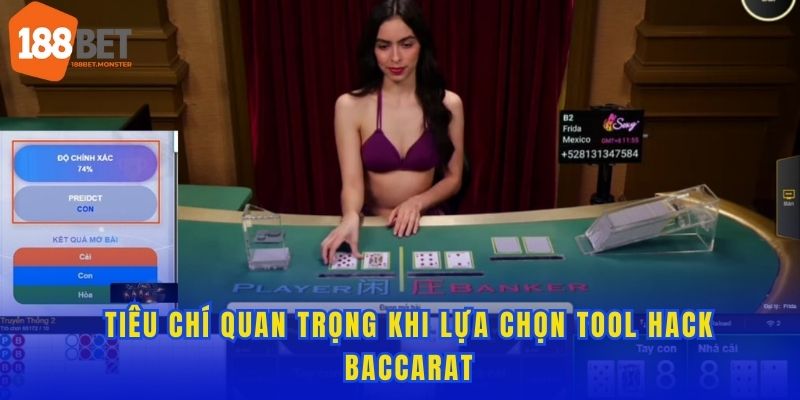Những tiêu chí cần thiết khi chọn Tool Baccarat